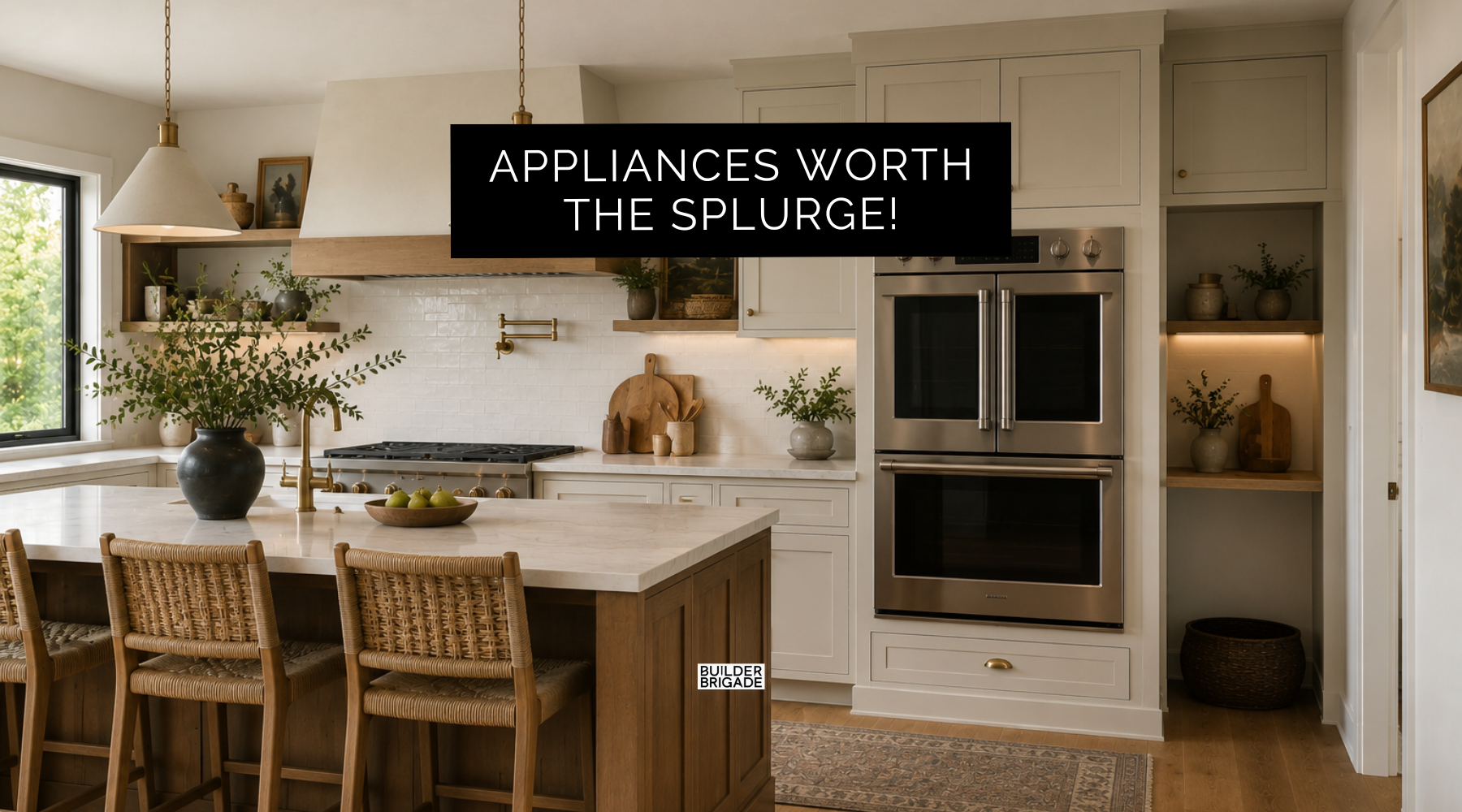5 Appliances Worth the Splurge