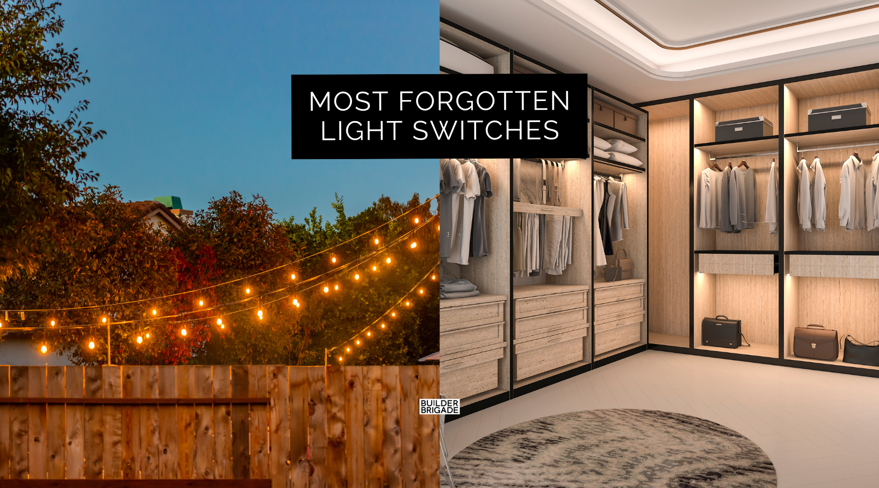 5 Most Forgotten Light Switches In Brand New Homes