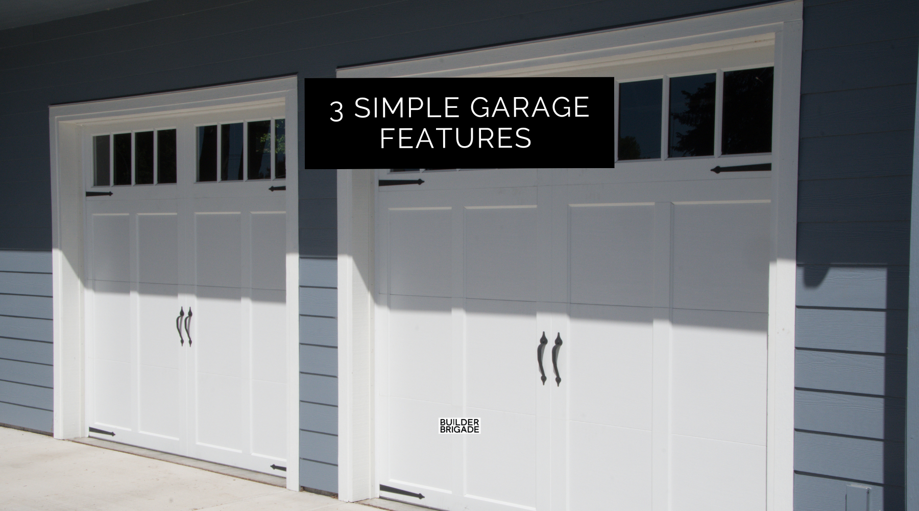 3 Simple Garage Features Most Forget …