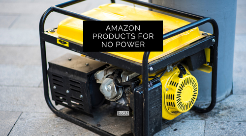 10 Amazon Products That Make Life Worth Living Without Power!