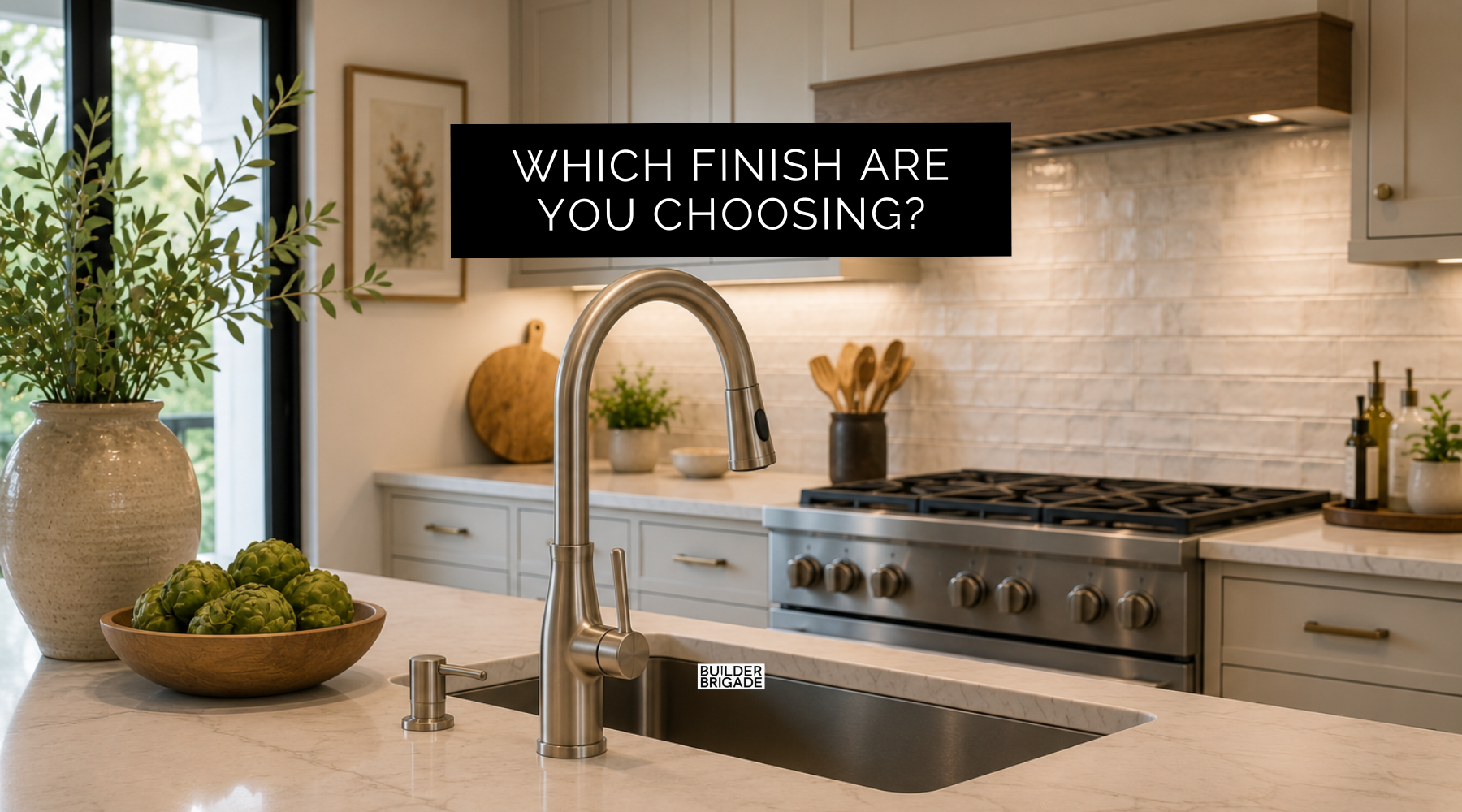 Which Finish Is Your Forever…?