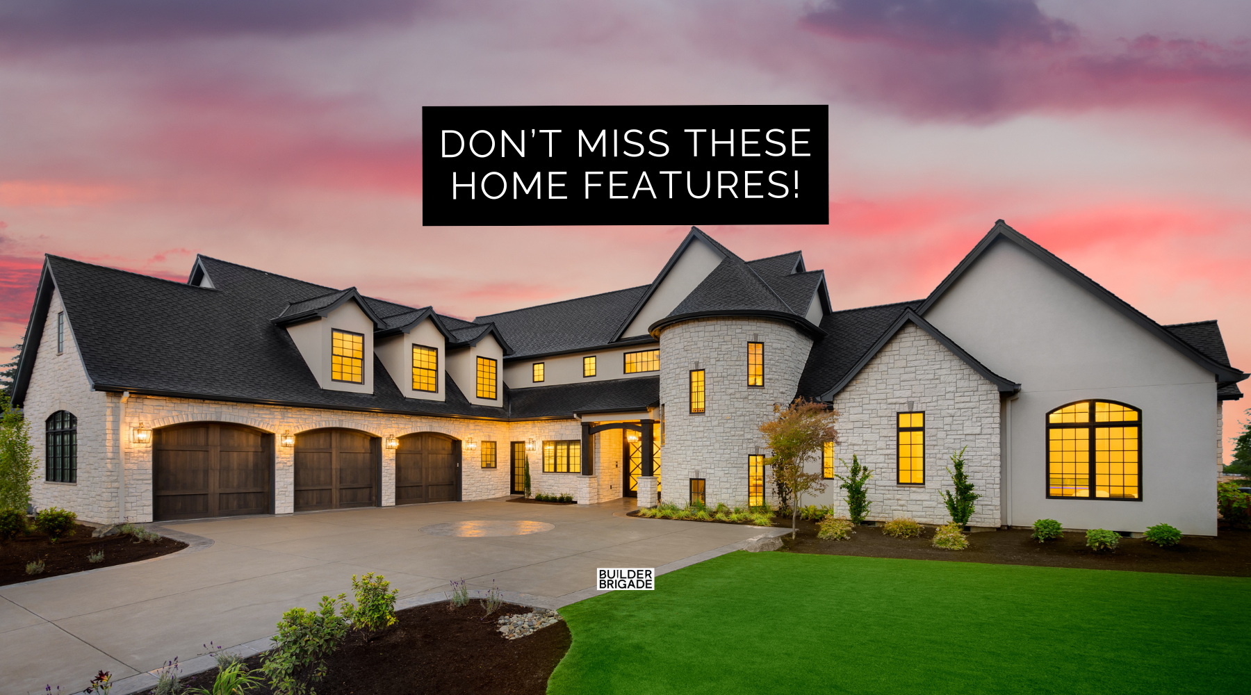 Don’t Miss These 7 Must-Haves When Building Your New Home