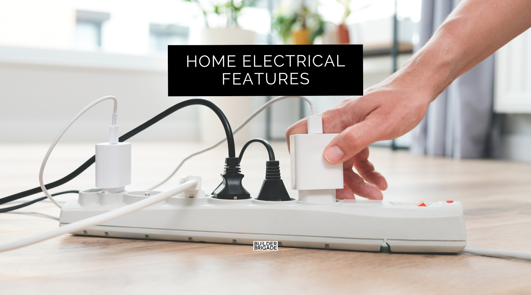 Beg For These 3 Electrical Features