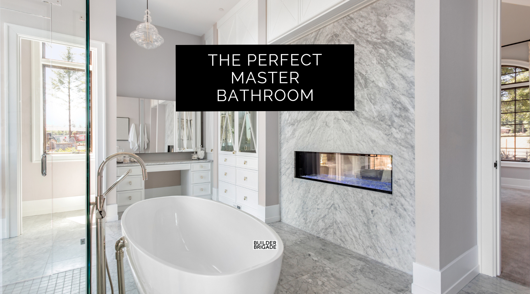 Design The Perfect Master Bathroom