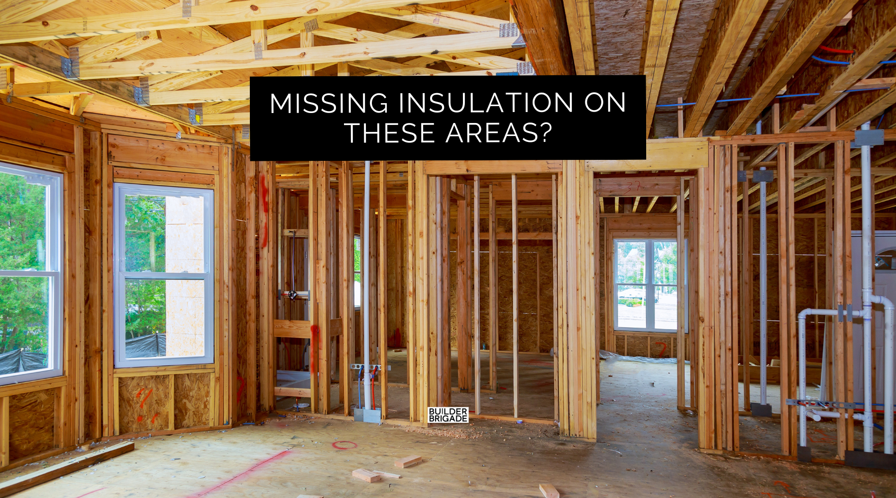 You’re Probably Missing Insulation in These 3 Spots!