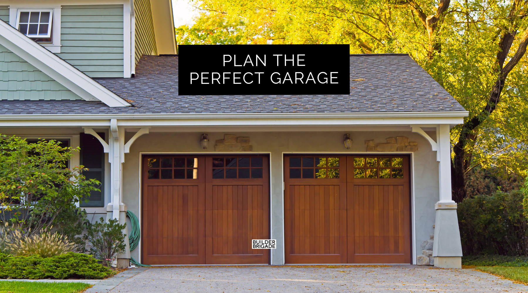 Let’s Plan Out the Perfect Garage