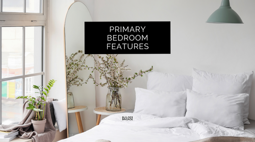 10 Features For A Perfect Primary Bedroom