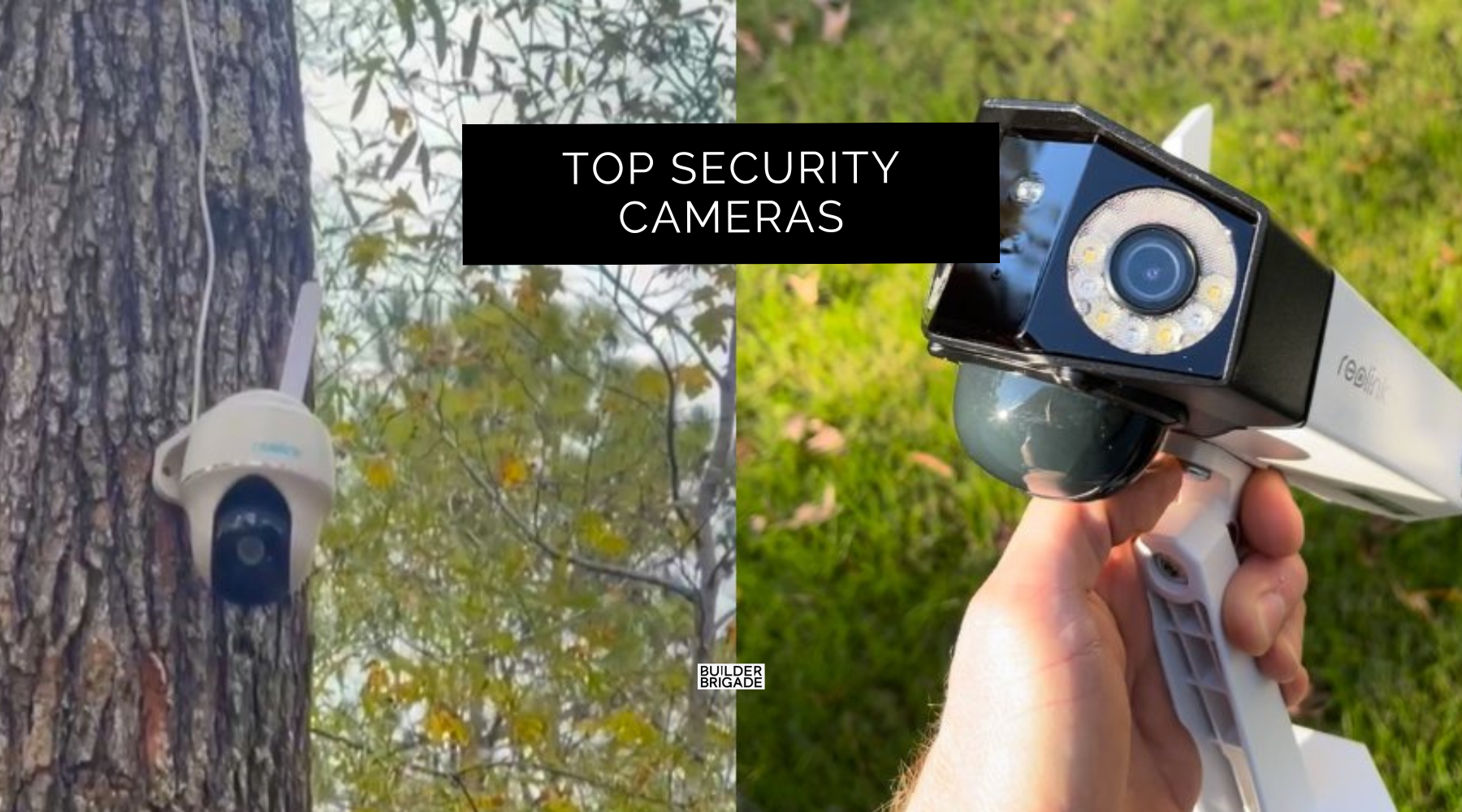 Top 3 Cameras For Your House