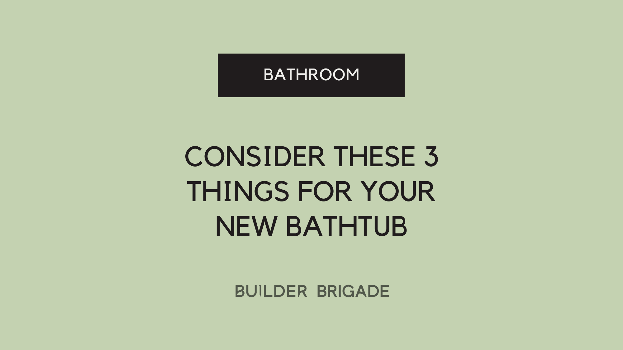 Consider these 3 things when choosing a bathtub