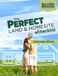 The Perfect Land & Homesite Checklist